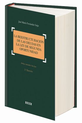 La reestructuración de las deudas en la ley de segunda oportunidad (2.ª edición)