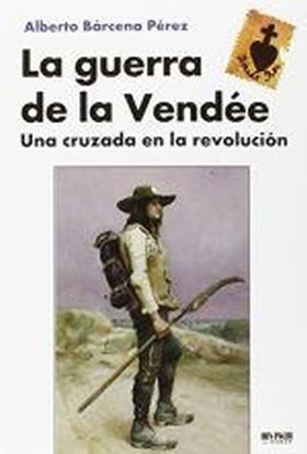 GUERRA DE LA VENDEE, LA