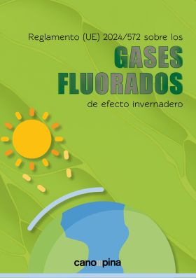 REGLAMENTO (UE) 2024/573 sobre los gases fluorados de efecto invernadero