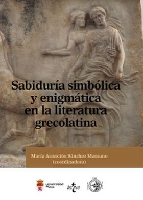 Sabiduría simbólica y enigmática en la literatura grecolatina