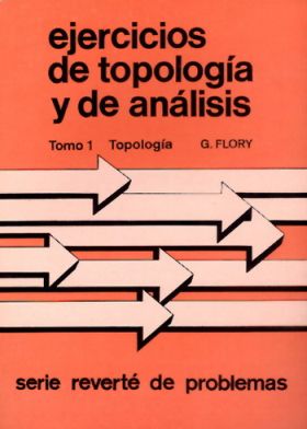 Ejercicios de topología y de análisis. Topología