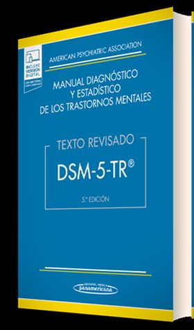 DSM-5-TR« MANUAL DIAGNOSTICO Y ESTADISTICO DE LOS TRASTORNOS