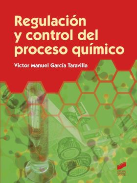 Regulación y control del proceso químico (2.ª edición revisada y ampliada)