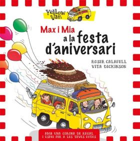 YELLOW VAN. MAX I MIA A LA FESTA DANIVERSARI