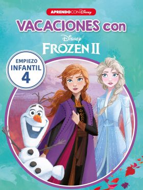 Vacaciones con Frozen II. Empiezo infantil (4 años) (Disney. Cuaderno de vacacio