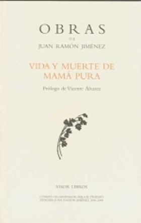 VIDA Y MUERTE DE MAMA PURA OBRAS DE J.R. JIMENEZ-4
