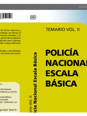 POLICIA NACIONAL ESCALA BASICA. TEMARIO VOL. II.