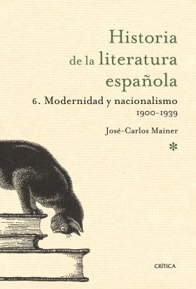 HISTORIA LITERATURA ESPAÑOLA TOMO 6 1900 1939