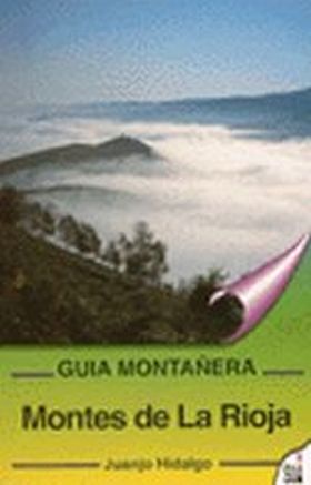 MONTES DE LA RIOJA. GUIA MONTAÑERA