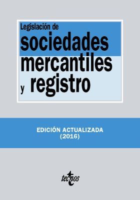 LEGISLACION DE SOCIEDADES MERCANTILES Y REGISTRO