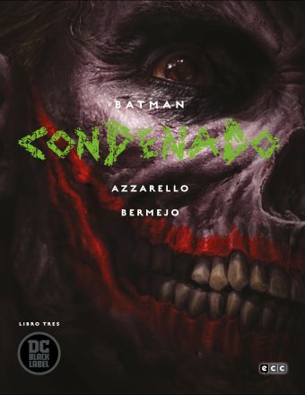 Batman: Condenado Libro tres