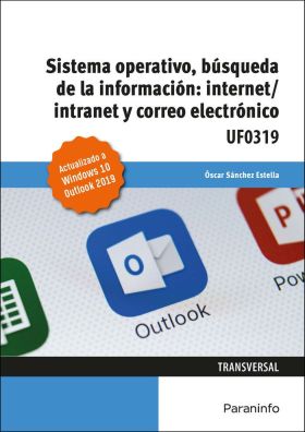 SISTEMA OPERATIVO, BÚSQUEDA DE LA INFORMACIÓN: INTERNET/INTRANET
