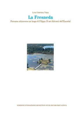 La Fresneda. Percorso attraverso un luogo di Filippo II nei dintorni dellíEscori
