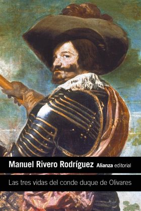 TRES VIDAS DEL CONDE DUQUE DE OLIVARES, LAS