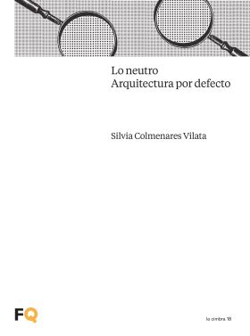 LO NEUTRO. ARQUITECTURA POR DEFECTO