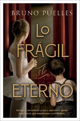 LO FRAGIL Y LO ETERNO