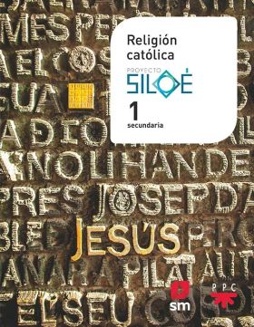 SD Profesor. Religión católica. 1º ESO ProyECE100to Siloé