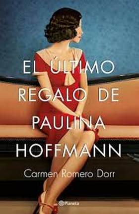 EL ULTIMO REGALO DE PAULINA HOFFMANN