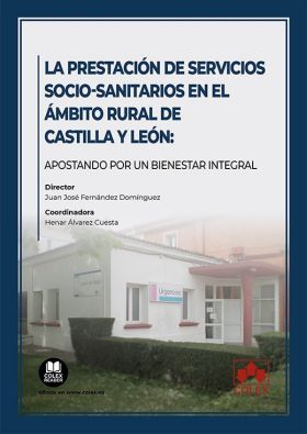 La prestación de servicios socio-sanitarios en el ámbito rural de Castilla y Leó