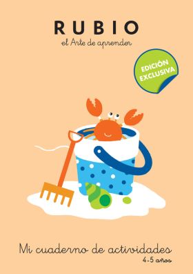 Mi cuaderno de actividades: 4 - 5 años (edición exclusiva) (Rubio. El arte de ap