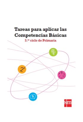 TABLET: TAREAS PARA APLICAR LAS COMPETENCIAS BÁSICAS. 3 CICLO DE PRIMARIA