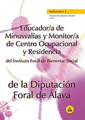 EDUCADOR DE MINUSVALIAS Y MONITOR/A DE CENTRO OCUPACIONAL Y RESIDENCIA DEL INSTI