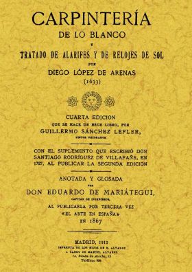 CARPINTERIA DE LO BLANCO. TRATADO DE ALARIFES