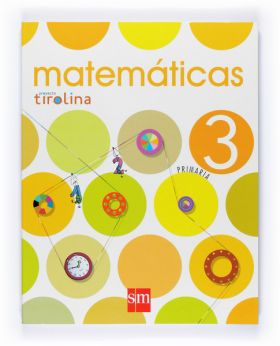Tablet: Matemáticas. 3 Primaria. ProyECE100to Tirolina