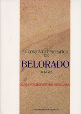 CONJUNTO EPIGRAFICO DE BELORADO. BURGOS, EL