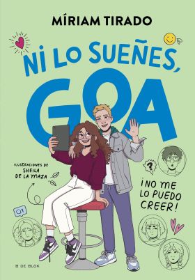 ME LLAMO GOA 5 - ¡NI LO SUEÑES, GOA!