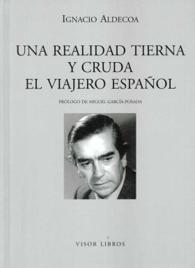 Una realidad tierna y cruda. El viajero español