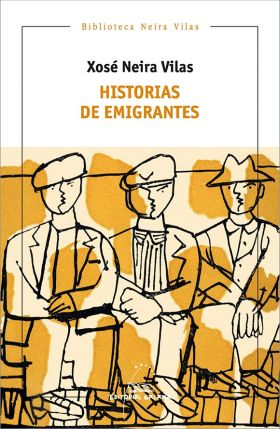 HISTORIAS DE EMIGRANTES (B.N.VILAS)