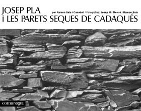 JOSEP PLA I LES PARETS SEQUES DE CADAQUES