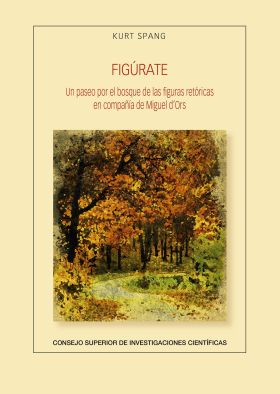 Figúrate : un paseo por el bosque de las figuras retóricas en compañía de Miguel