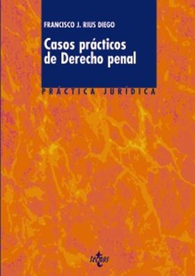 Casos prácticos de Derecho penal