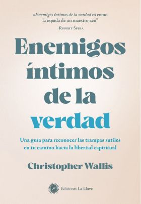 ENEMIGOS ÍNTIMOS DE LA VERDAD