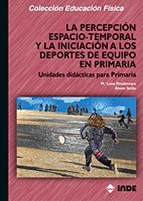 PERCEPCION ESPACIO-TEMPORAL Y LA INICIACION A LOS