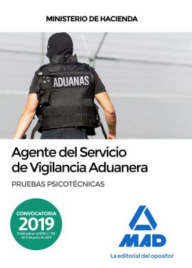 AGENTE DEL SERVICIO DE VIGILANCIA ADUANERA. PRUEBAS PSICOTÉCNICAS