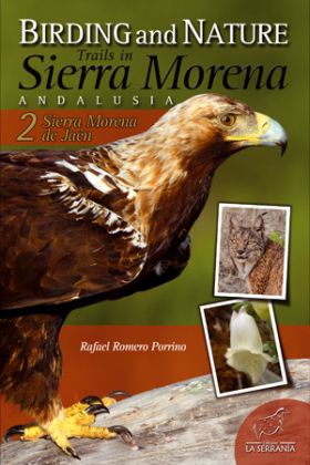 BIRDING AND NATURE TRAILS IN SIERRA MORENA VOL 2