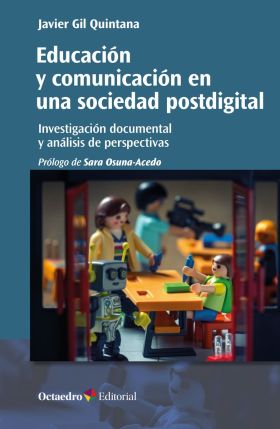 EDUCACION Y COMUNICACION EN UNA SOCIEDAD POSTDIGITAL