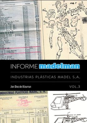 INFORME MADELMAN III INDUSTRIAS PLASTICAS MADEL S A