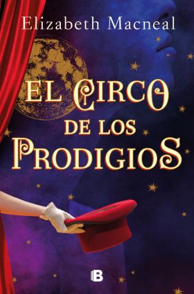 EL CIRCO DE LOS PRODIGIOS