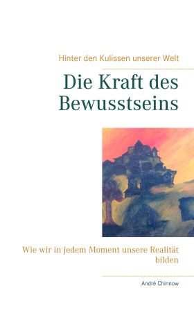 DIE KRAFT DES BEWUSSTSEINS