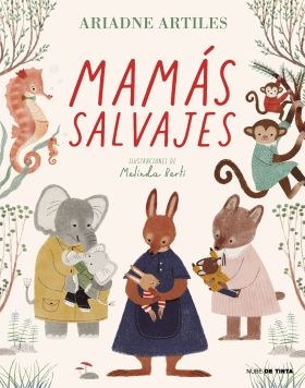 MAMAS SALVAJES