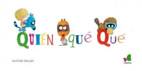 QUIEN QUE QUE?