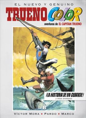Trueno Color 15 - ¡La historia de un cobarde! Y otras aventuras de El Capitán Tr