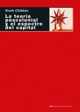 TEORIA POSCOLONIAL Y EL ESPECTRO DEL CAPITAL,LA