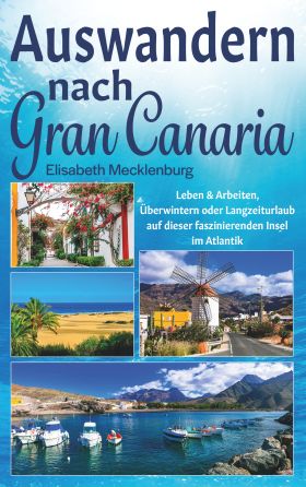 AUSWANDERN NACH GRAN CANARIA