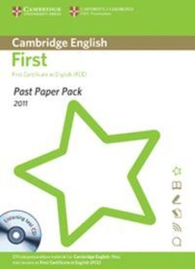 Past Paper Pack for Cambridge English First 2011 Exam Papers and Teachers' Book