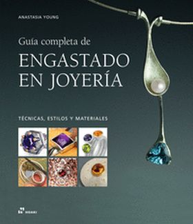 GUIA COMPLETA DE ENGASTADO EN JOYERÍA